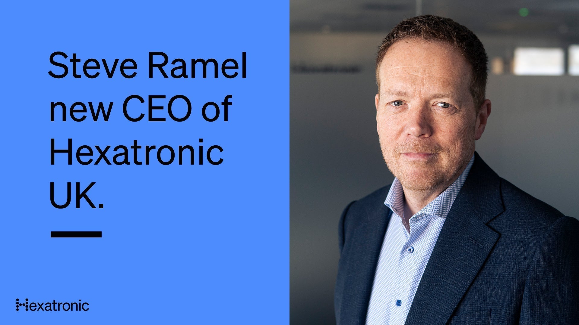 Steve Ramel appointed new CEO of Hexatronic UK