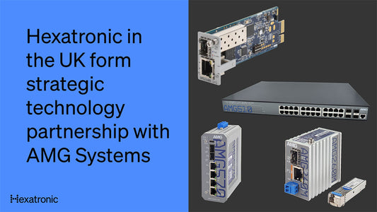 Strategic Partnership Announcement: Hexatronic in the UK x AMG Systems